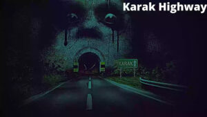 Karak Highway Horror Story In Hindi
